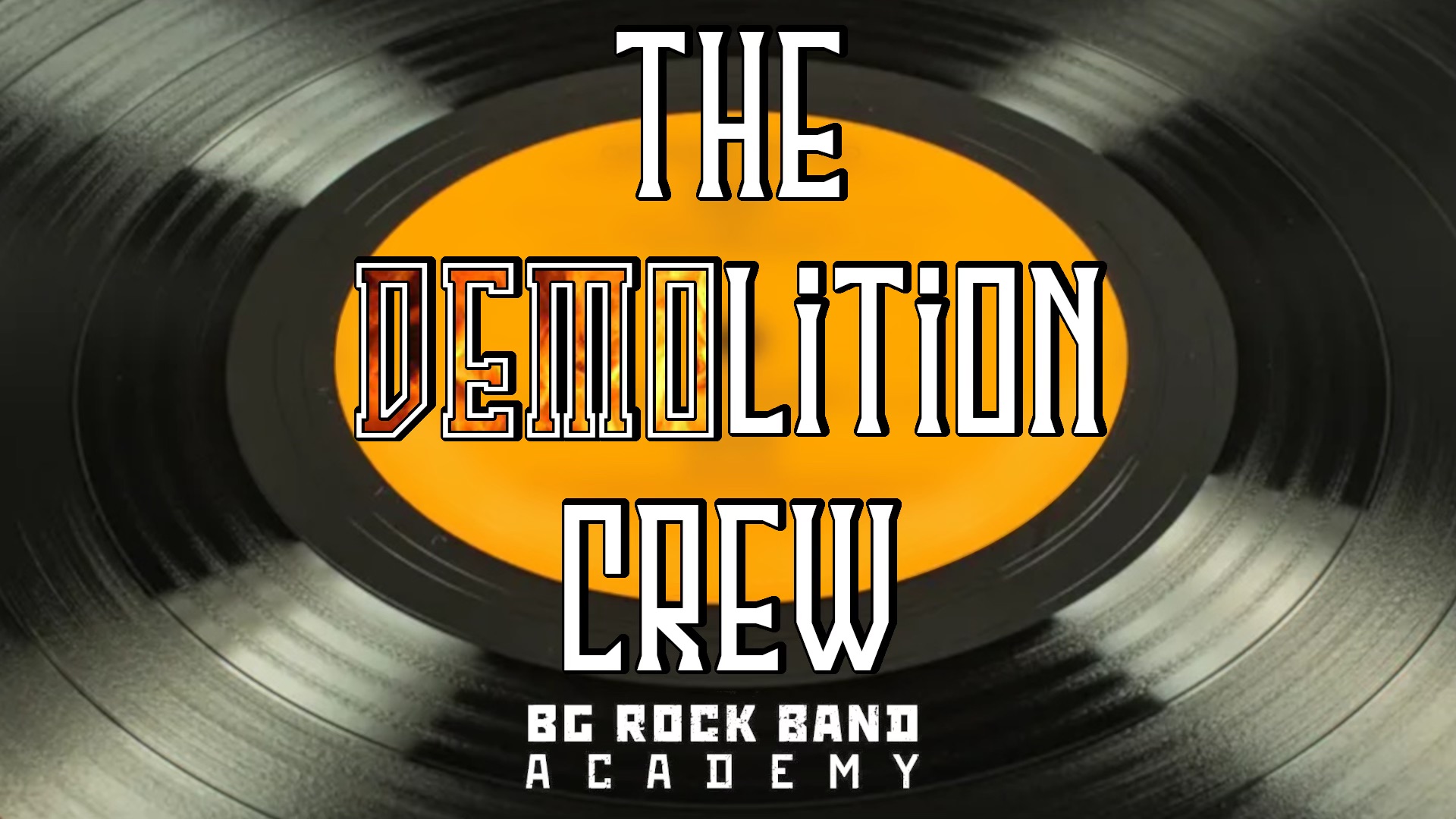 The Demolition Crew at BG Rock Band Academy